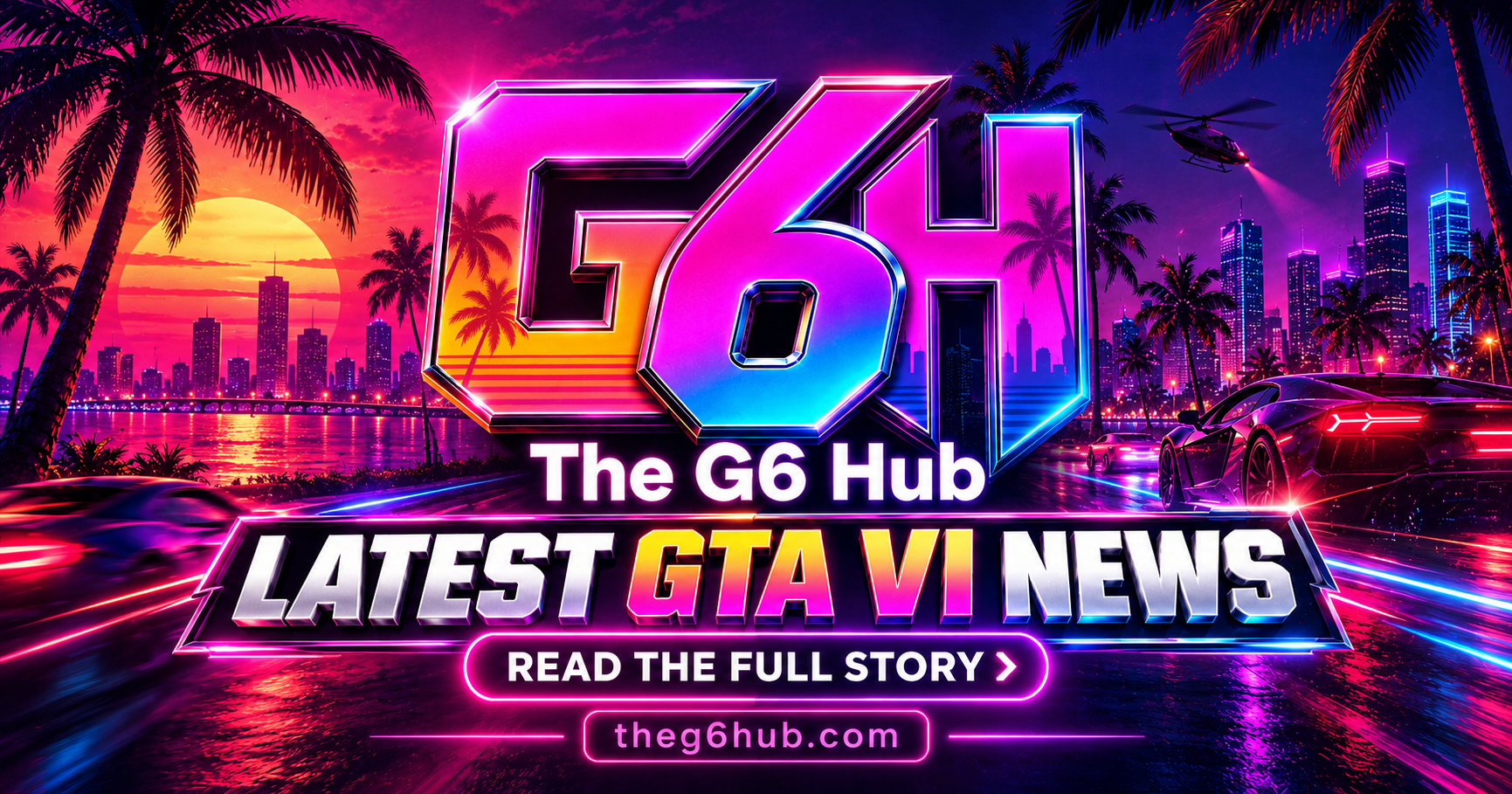 The G6 Hub - GTA VI news